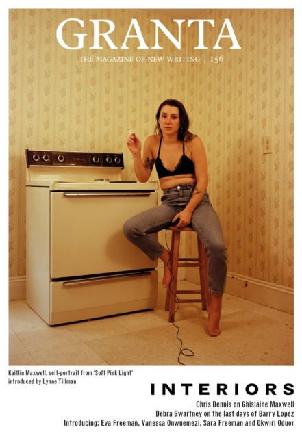 E-Book Granta 156: Interiors Sigrid Rausing