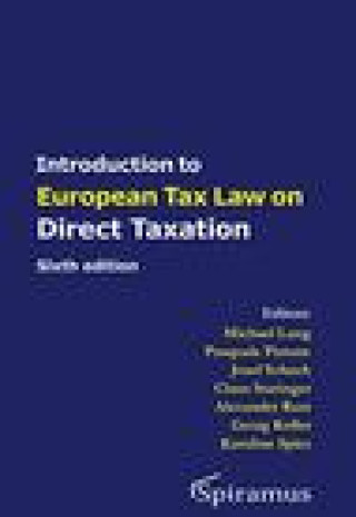 Kniha Introduction to European Tax Law on Direct Taxation: Sixth Edition Michael Lang