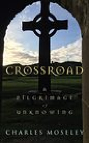 Book Crossroad CHARLES MOSELEY