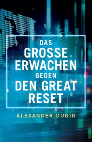 Книга Grosse Erwachen gegen den Great Reset Alexander Dugin