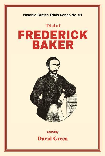 Buch Trial of Frederick Baker David F. Green