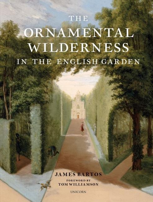 Kniha Ornamental Wilderness in the English Garden 