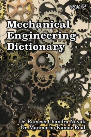 Libro Mechanical Engineering Dictionary Ramesh Chandra Nayak