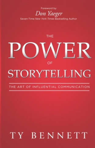 Kniha Power of Storytelling Ty Bennett