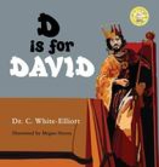 Kniha D is for David Cassundra White-Elliott
