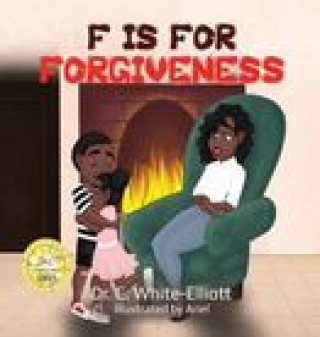 Boek F is for Forgiveness Cassundra White-Elliott