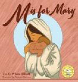 Boek M is for Mary Cassundra White-Elliott