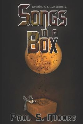 Boek Songs in a Box Paul S. Moore