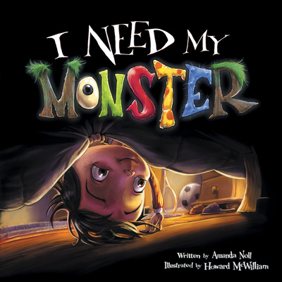 Книга I Need My Monster Amanda Noll