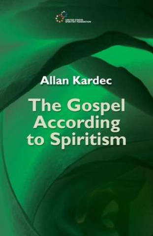 Knjiga Gospel According to Spiritism H. M. Monteiro