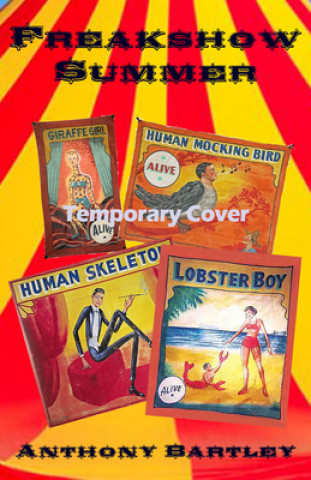 Buch Freakshow Summer Anthony Bartley