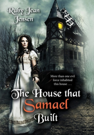 Boek House that Samael Built Ruby Jean Jensen