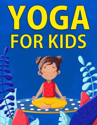 Kniha Yoga for Kids Chloe Hansen