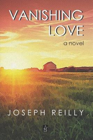 Knjiga Vanishing Love Joseph Reilly