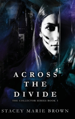 Knjiga Across The Divide Stacey Marie Brown