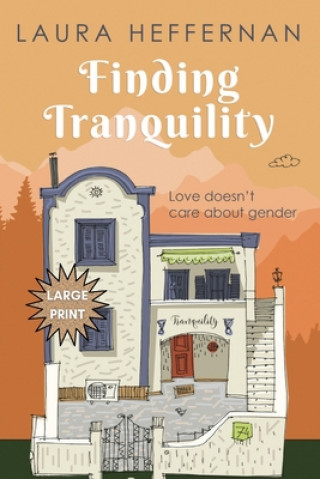 Kniha Finding Tranquility Laura Heffernan