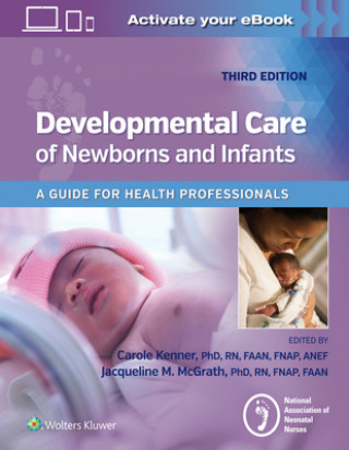 Книга Developmental Care of Newborns & Infants National Association of Neonatal Nurses