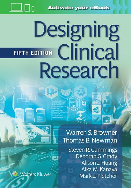Книга Designing Clinical Research Warren S. Browner