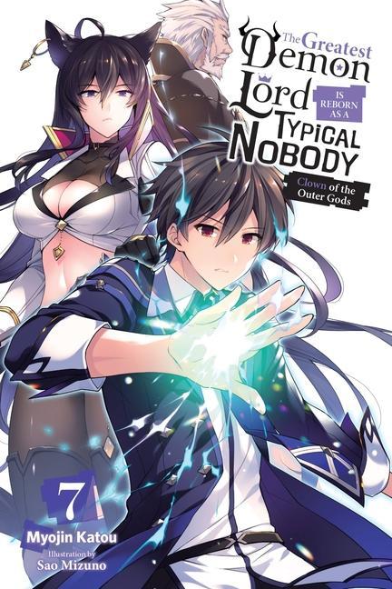 Carte Greatest Demon Lord Is Reborn as a Typical Nobody, Vol. 7 (light novel) 