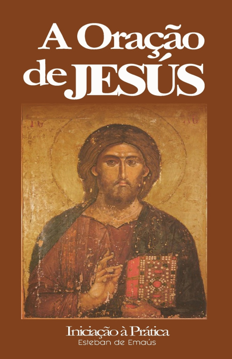 Livro A Oraç?o de Jesús: Iniciaç?o ? Prática Juan Pedropablo