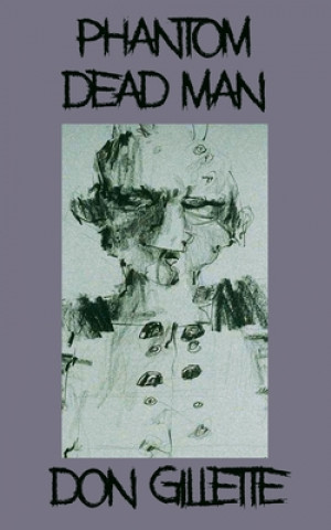 Livro Phantom Dead Man Don Gillette