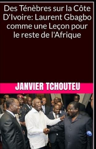 Carte Des Tenebres sur la Cote D'Ivoire Janvier T. Chando