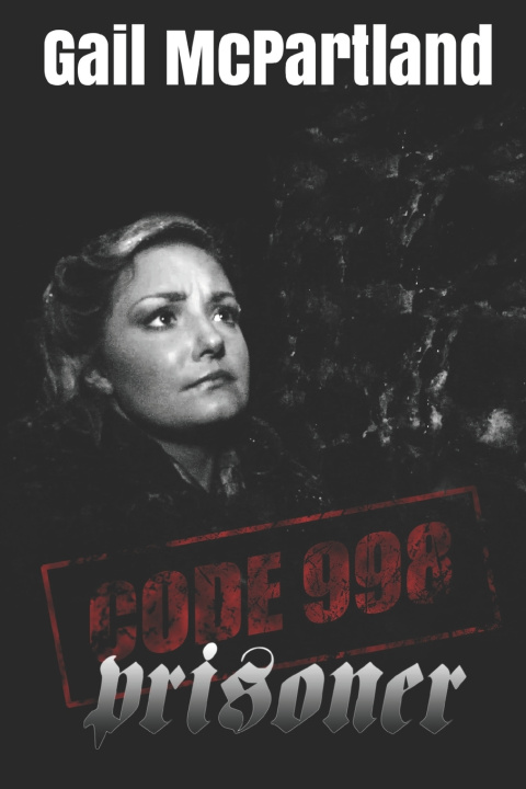 Book Code 998 Prisoner Gail McPartland