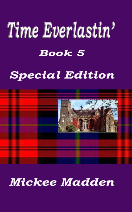 Boek Time Everlastin': Book 5 Mickee Madden