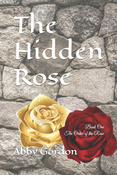 Kniha The Hidden Rose Abby Gordon