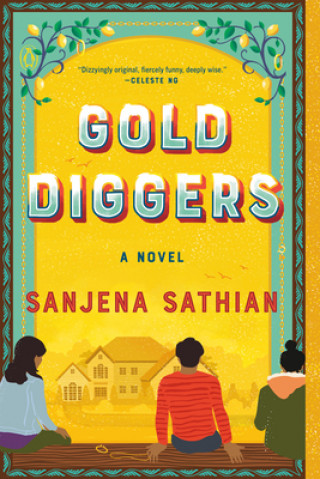 Knjiga Gold Diggers Sanjena Sathian