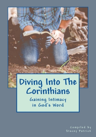 Knjiga Diving Into The Corinthians Stacey Patrick