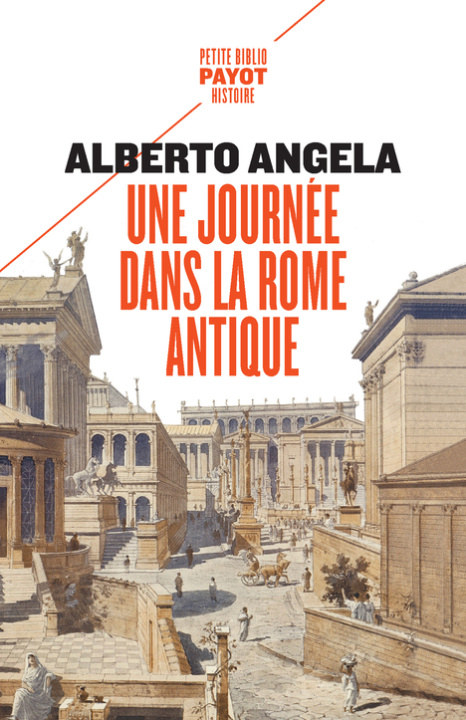 Könyv Une journée dans la Rome antique Angela