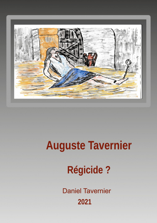 Kniha Auguste Tavernier regicide ? 