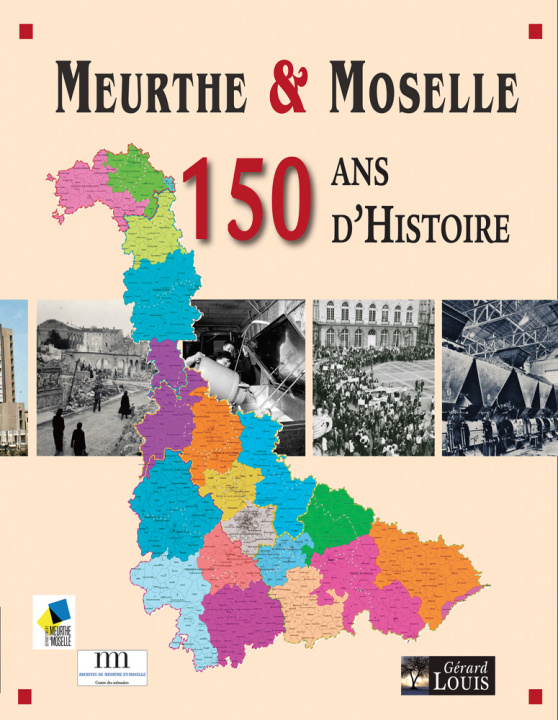 Kniha Meurthe et Moselle, 150 ans d'Histoire directrice de publication