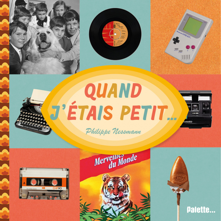 Livre Quand j'étais petit NESSMANN