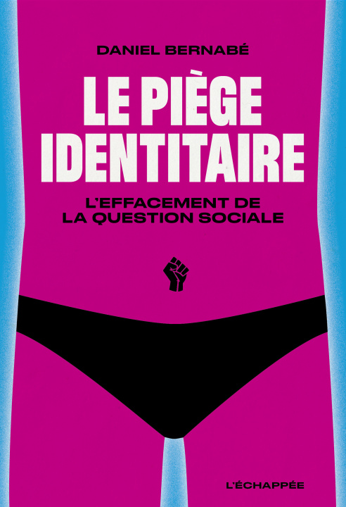 Knjiga Le Piège identitaire Daniel Bernabé