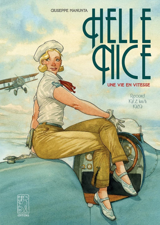 Kniha Hellé Nice : une vie en vitesse MANUNTA