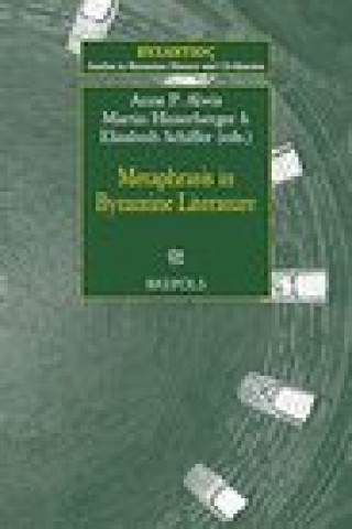Libro Metaphrasis in Byzantine Literature Anne P. Alwis