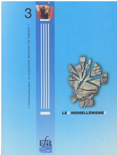 Buch Le(s) Mishellenisme(s): Actes Du Seminaire Organise a l'Ecole Francaise d'Athenes (16-18 Mars 1998) G. Grivaud