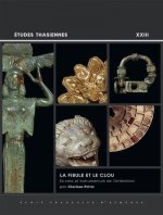 Carte La Fibule Et Le Clou: Ex-Voto Et Instrumentum de l'Artemision C. Pretre