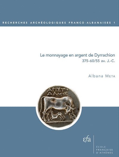 Kniha Le Monnayage En Argent de Dyrrachion: 375-60/55 Av. J.C. A. Meta
