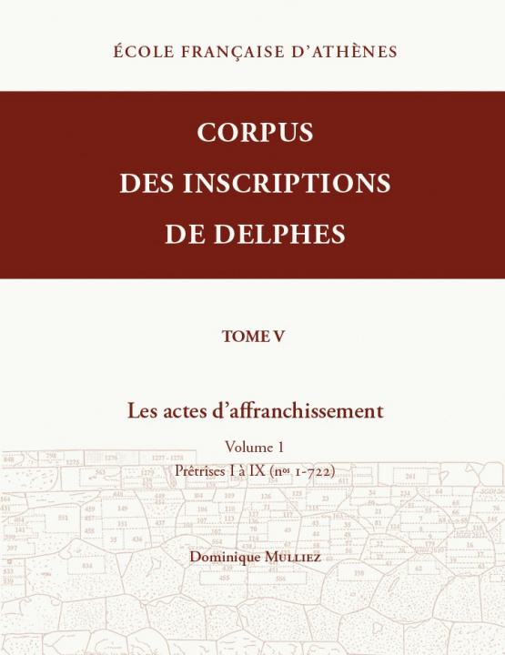 Könyv Les Actes d'Affranchissement. Volume 1: Pretrises I a IX (Nos 1-722) D. Mulliez
