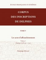 Carte Les Actes d'Affranchissement. Volume 1: Pretrises I a IX (Nos 1-722) D. Mulliez