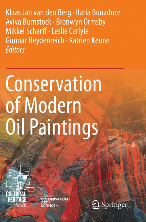 Carte Conservation of Modern Oil Paintings Klaas Jan Van Den Berg