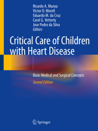 Kniha Critical Care of Children with Heart Disease Ricardo A. Munoz