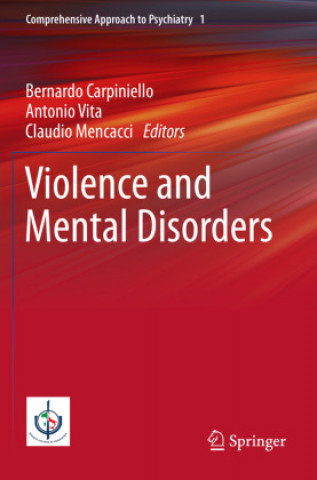 Kniha Violence and Mental Disorders Bernardo Carpiniello