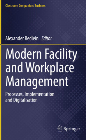Book Modern Facility and Workplace Management Alexander Redlein
