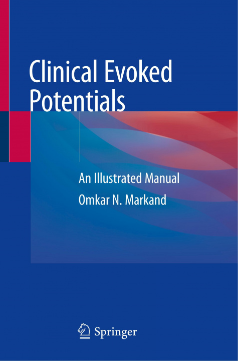 Книга Clinical Evoked Potentials Omkar N. Markand