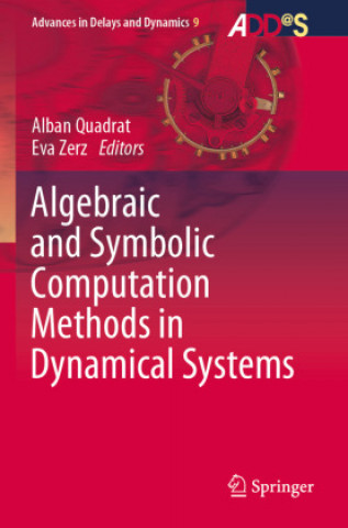 Knjiga Algebraic and Symbolic Computation Methods in Dynamical Systems Alban Quadrat