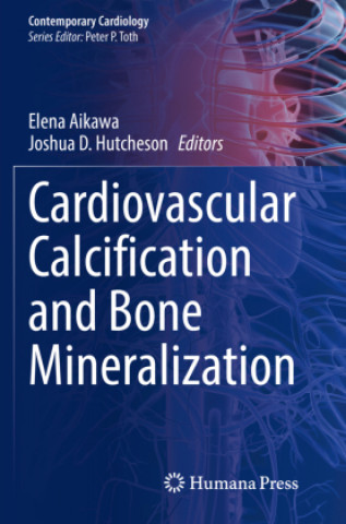 Buch Cardiovascular Calcification and Bone Mineralization Elena Aikawa